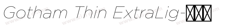 Gotham Thin ExtraLig字体转换